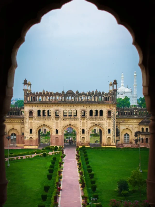 Best Places to Visit in Lucknow